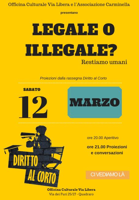 Legale o illegale? Proiezioni dalla rassegna Diritto al Corto